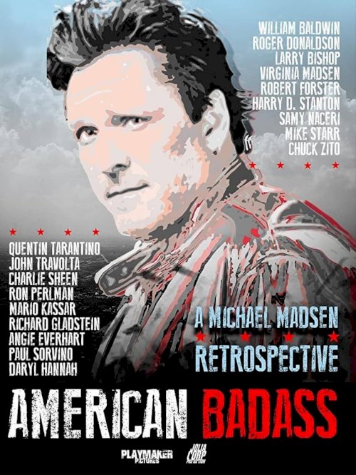 American Badass: A Michael Madsen Retrospective - постер