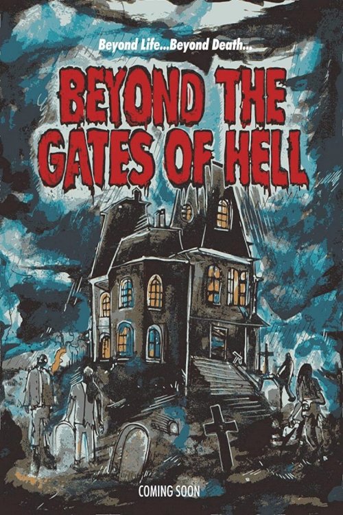 Beyond the Gates of Hell - posters