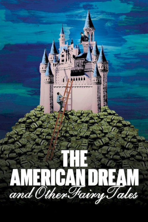 The American Dream and Other Fairy Tales - posters