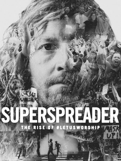 Superspreader: The Rise of #LetUsWorship - posters