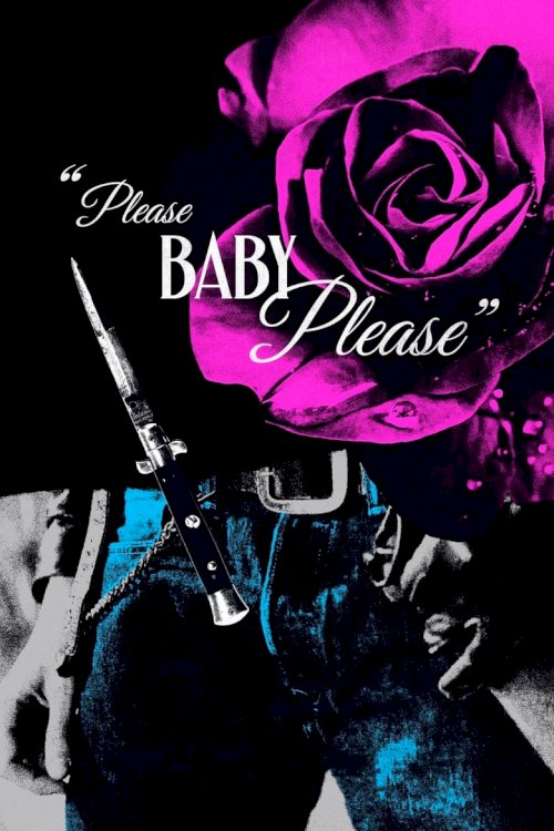Please Baby Please - poster