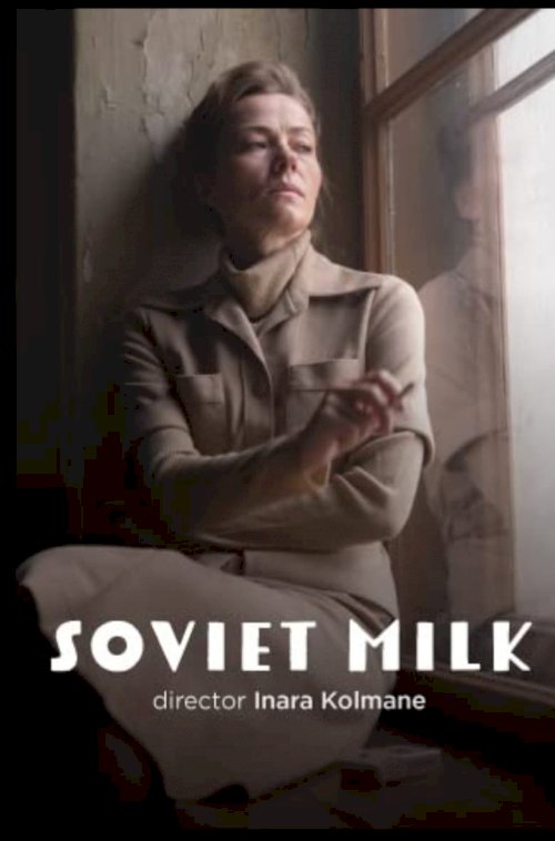 Soviet Milk - poster