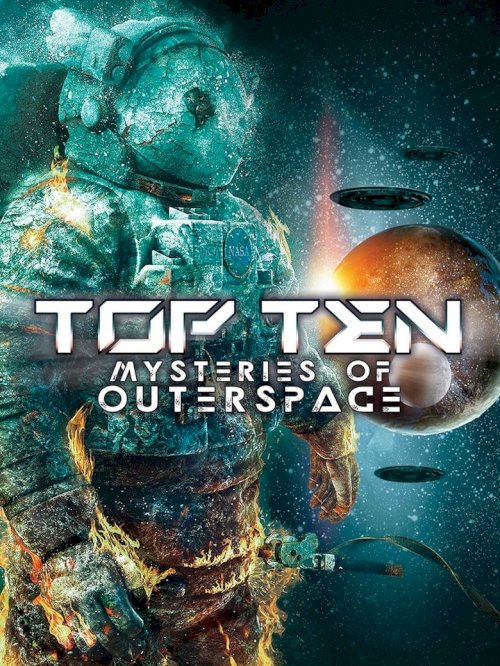 Top Ten Mysteries of Outer Space - poster