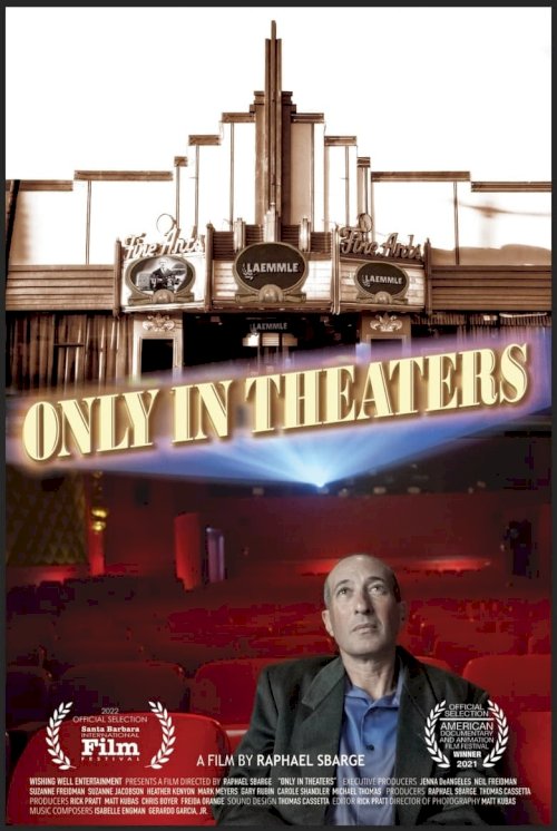 Only in Theaters - poster