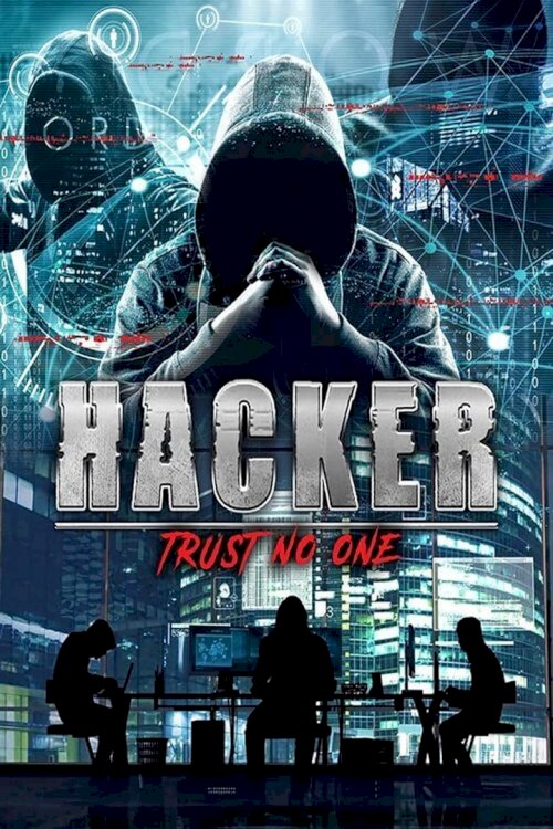 Hacker: Trust No One - poster