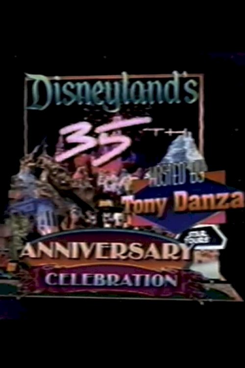 Disneyland's 35th Anniversary Special