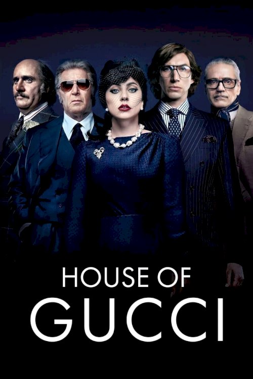 House of Gucci - poster