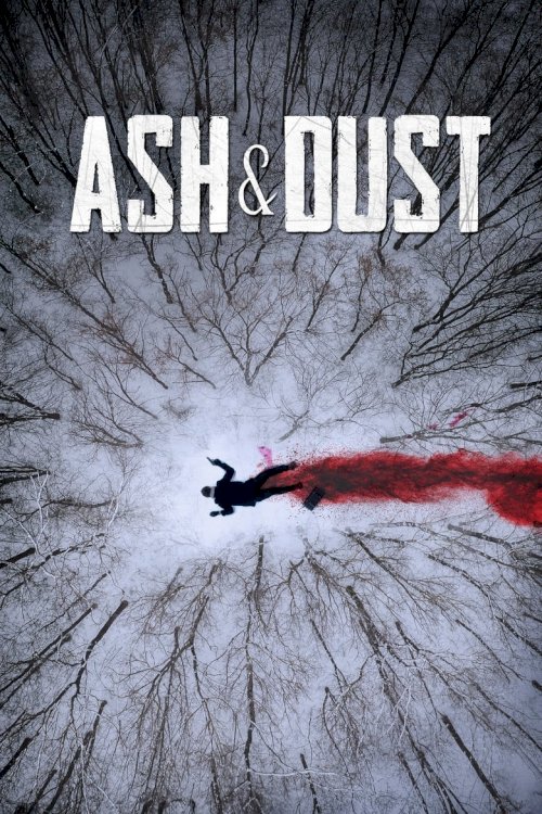 Ash & Dust - poster