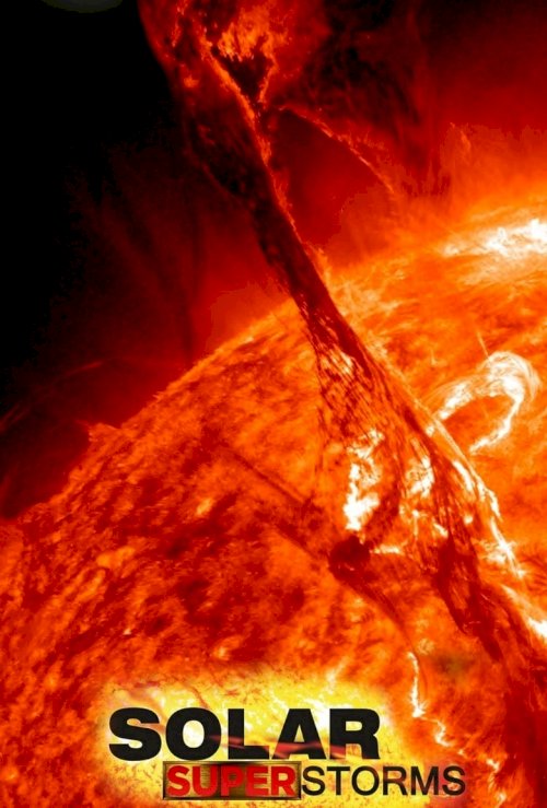 Solar Superstorms - posters