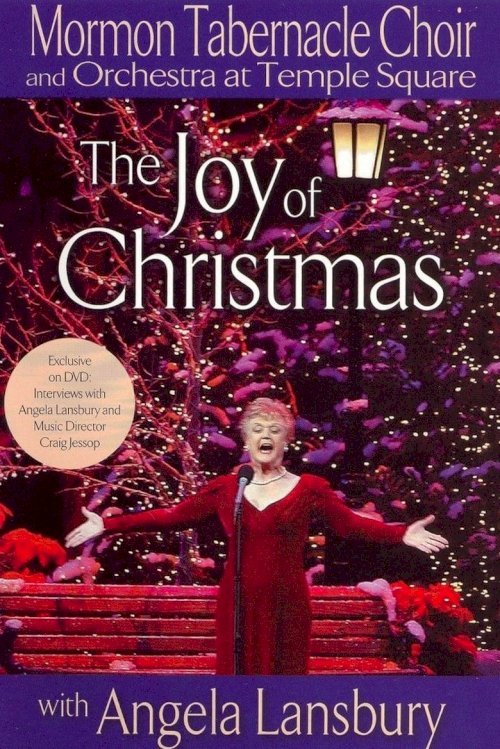 Mormon Tabernacle Choir Presents The Joy of Christmas with Angela Lansbury