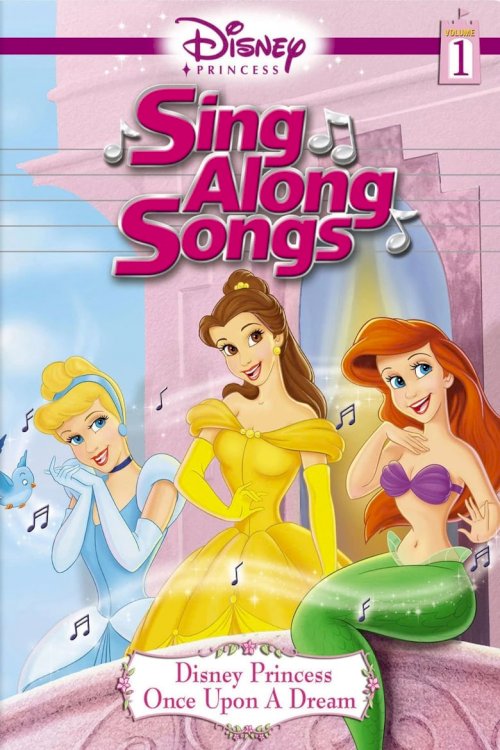 Disney Princess Sing Along Songs, Vol. 1 - Once Upon A Dream - poster