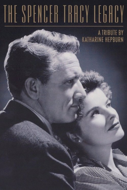 The Spencer Tracy Legacy: A Tribute by Katharine Hepburn - posters