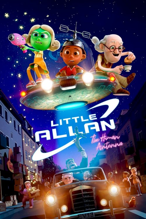 Lit­tle Allan — The Human Antenna - poster