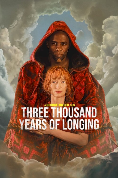 Three Thousand Years of Longing - poster