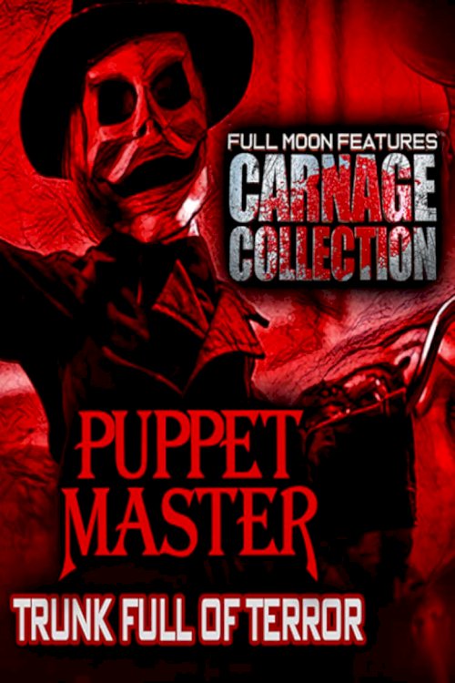 Carnage Collection - Puppet Master: Trunk Full of Terror - posters