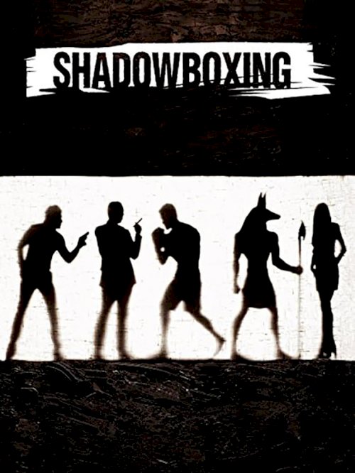 Boxing a Shadow - постер