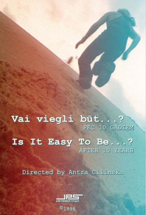 Is It Easy To Be...? After 10 Years - poster