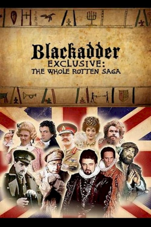 Blackadder Exclusive: The Whole Rotten Saga - poster