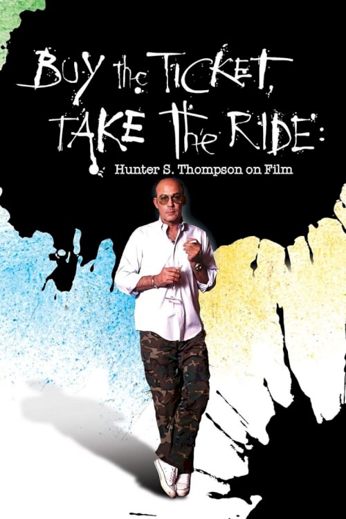 Buy the Ticket, Take the Ride - poster