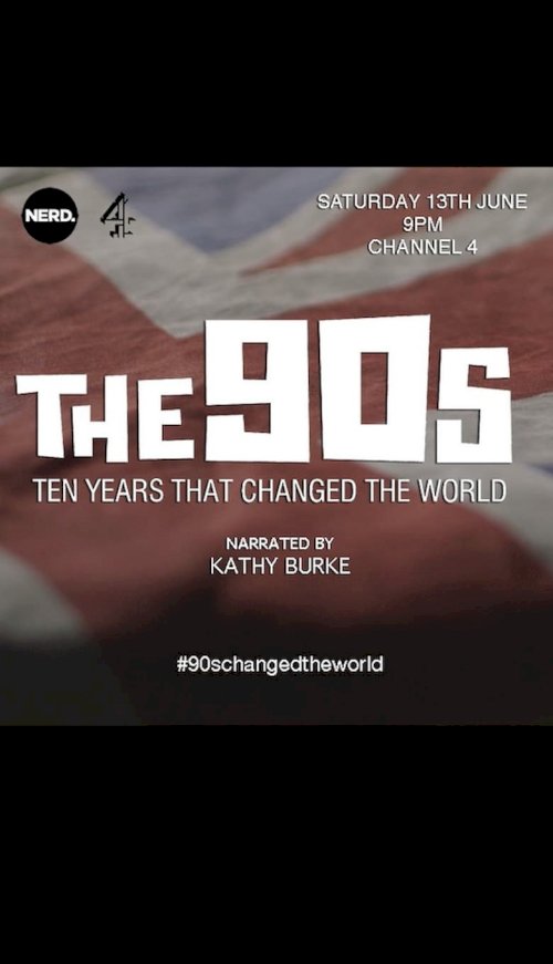 The 90s: Ten Years That Changed the World