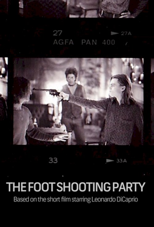 The Foot Shooting Party - posters