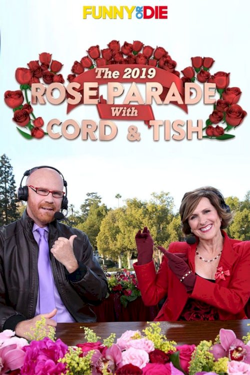 The 2019 Rose Parade with Cord & Tish - poster