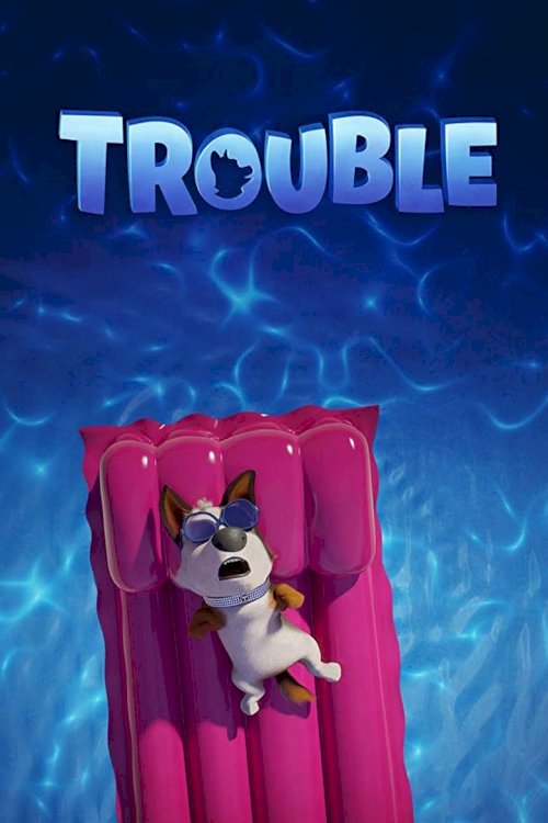 Trouble - poster