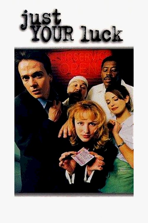 Just Your Luck - posters