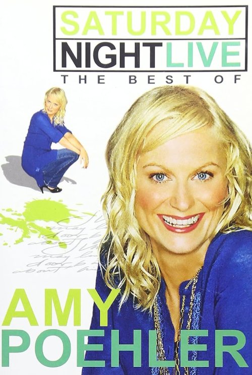 Saturday Night Live: The Best of Amy Poehler - poster