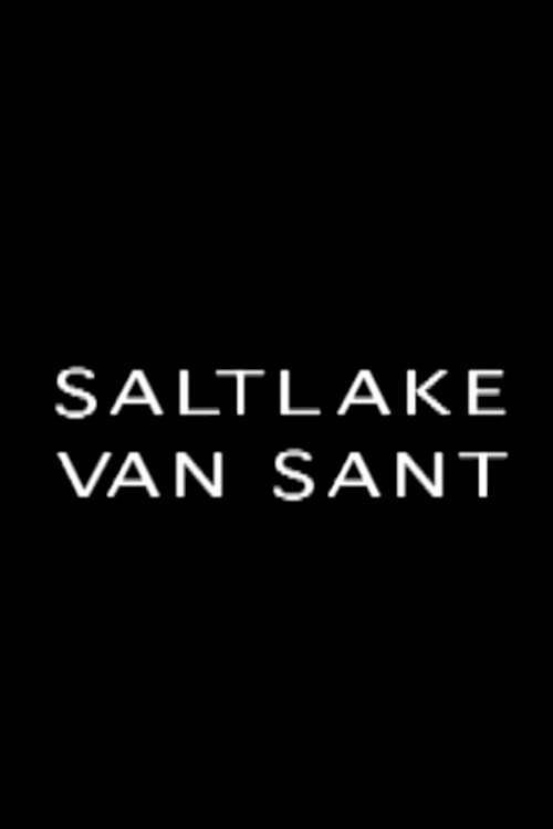 Saltlake Van Sant