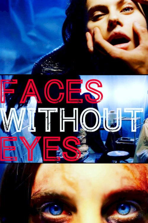 Faces Without Eyes - posters