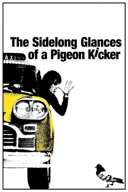 The Sidelong Glances of a Pigeon Kicker - posters