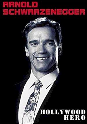 Arnold Schwarzenegger: Hollywood Hero - poster