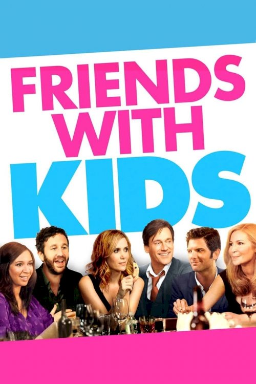 Friends with Kids - poster