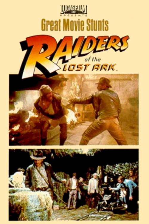 Great Movie Stunts: Raiders of the Lost Ark