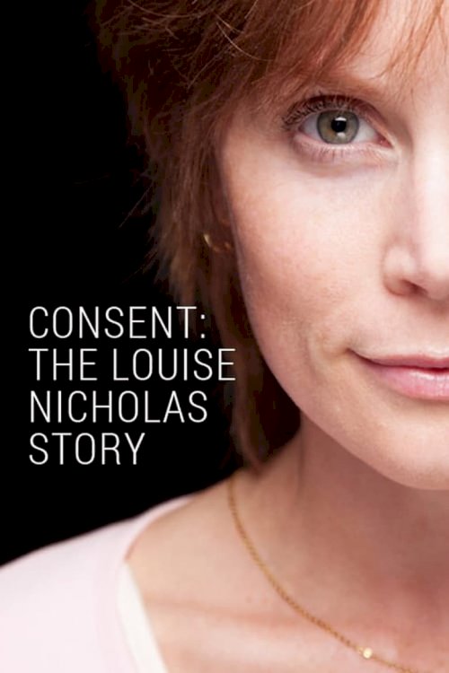 Consent: The Louise Nicholas Story - poster