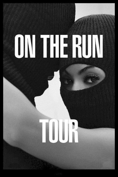 On the Run Tour: Beyoncé and Jay Z - постер
