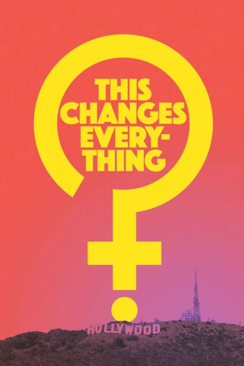 This Changes Everything - poster