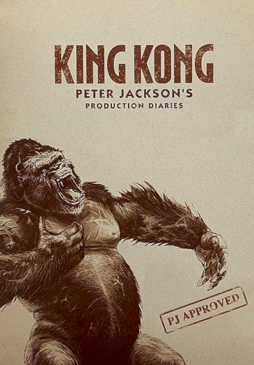 King Kong: Peter Jackson's Production Diaries - posters