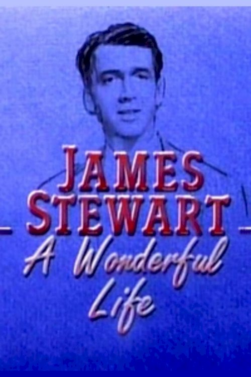 James Stewart's Wonderful Life - poster