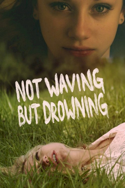 Not Waving but Drowning - poster