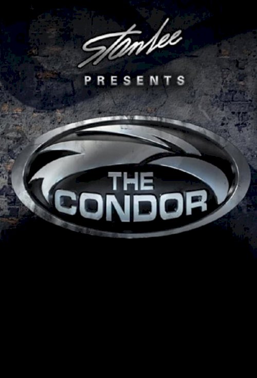 Stan Lee Presents: The Condor - poster