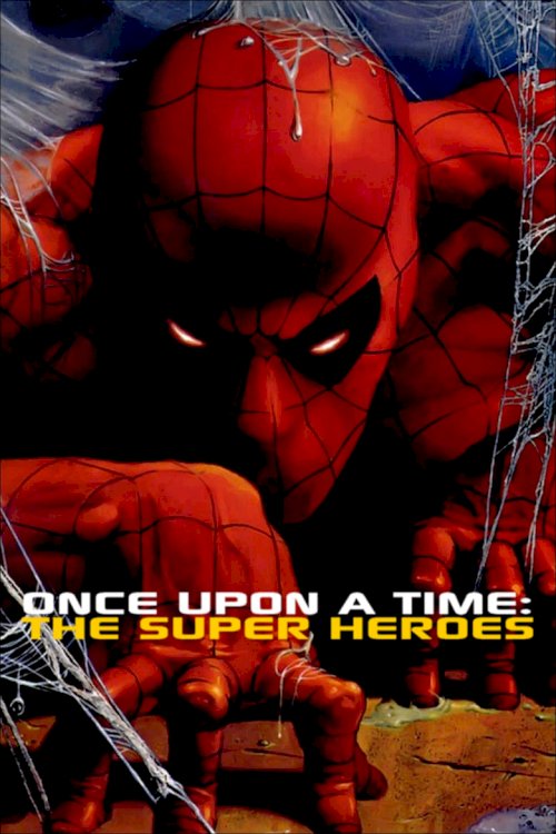 Once Upon a Time: The Super Heroes - posters