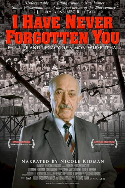 I Have Never Forgotten You: The Life & Legacy of Simon Wiesenthal - posters