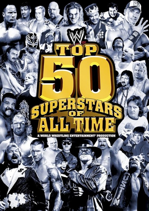 WWE: Top 50 Superstars of All Time - poster