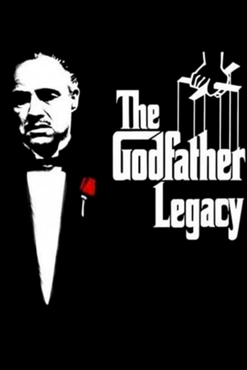 The Godfather Legacy - poster