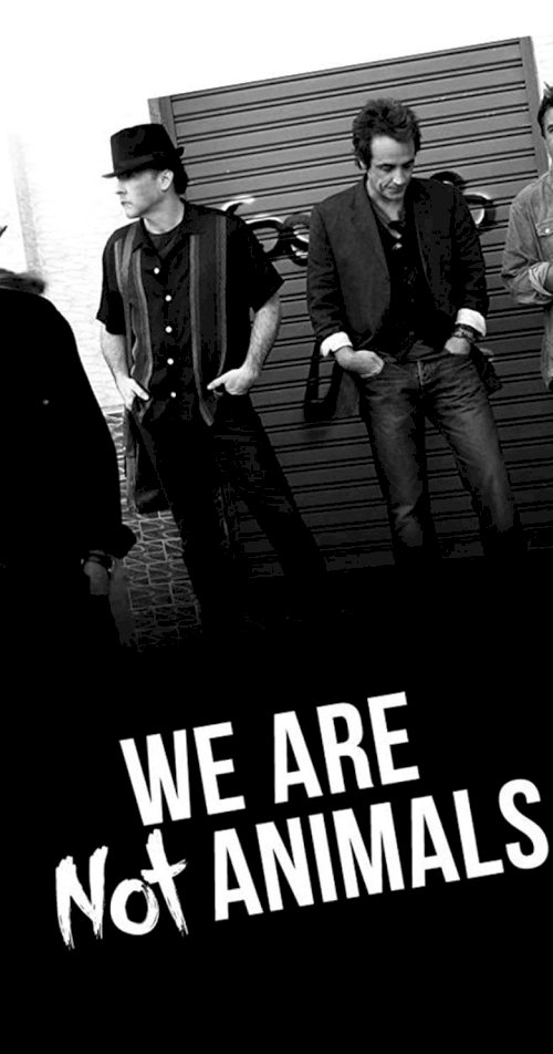 We're No Animals - постер