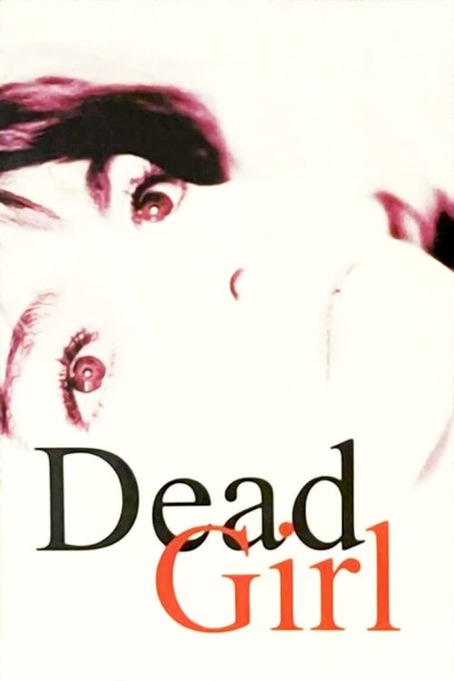 Dead Girl - posters
