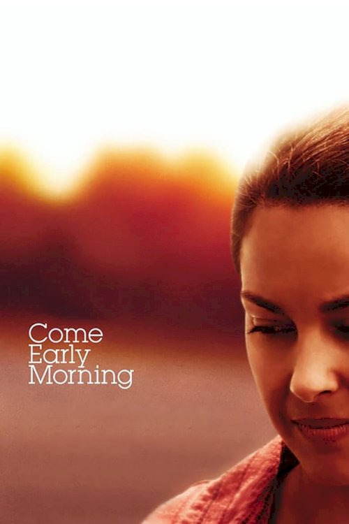 Come Early Morning - poster