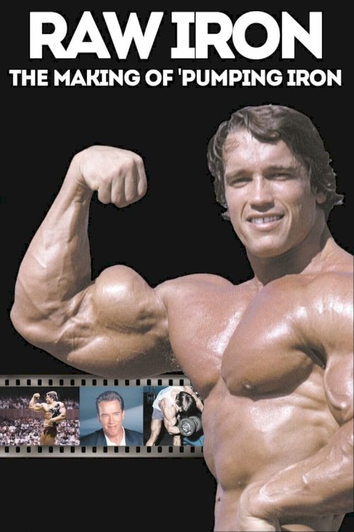 Raw Iron: The Making of 'Pumping Iron' - posters